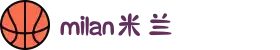 米兰·(milan)中国有限公司官方网站"